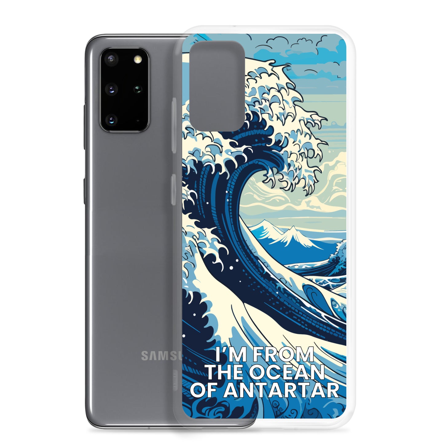 I'm from the ocean of Antartar - Clear Case for Samsung®