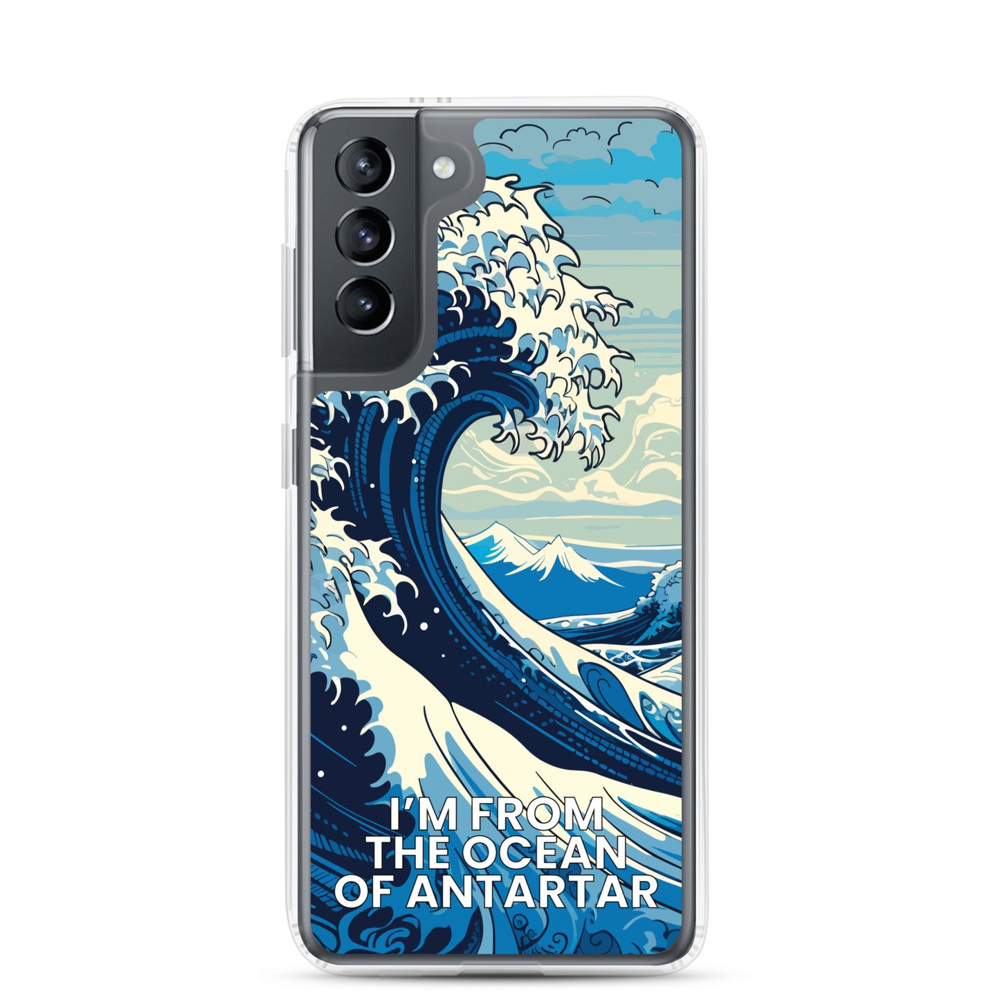 I'm from the ocean of Antartar - Clear Case for Samsung®