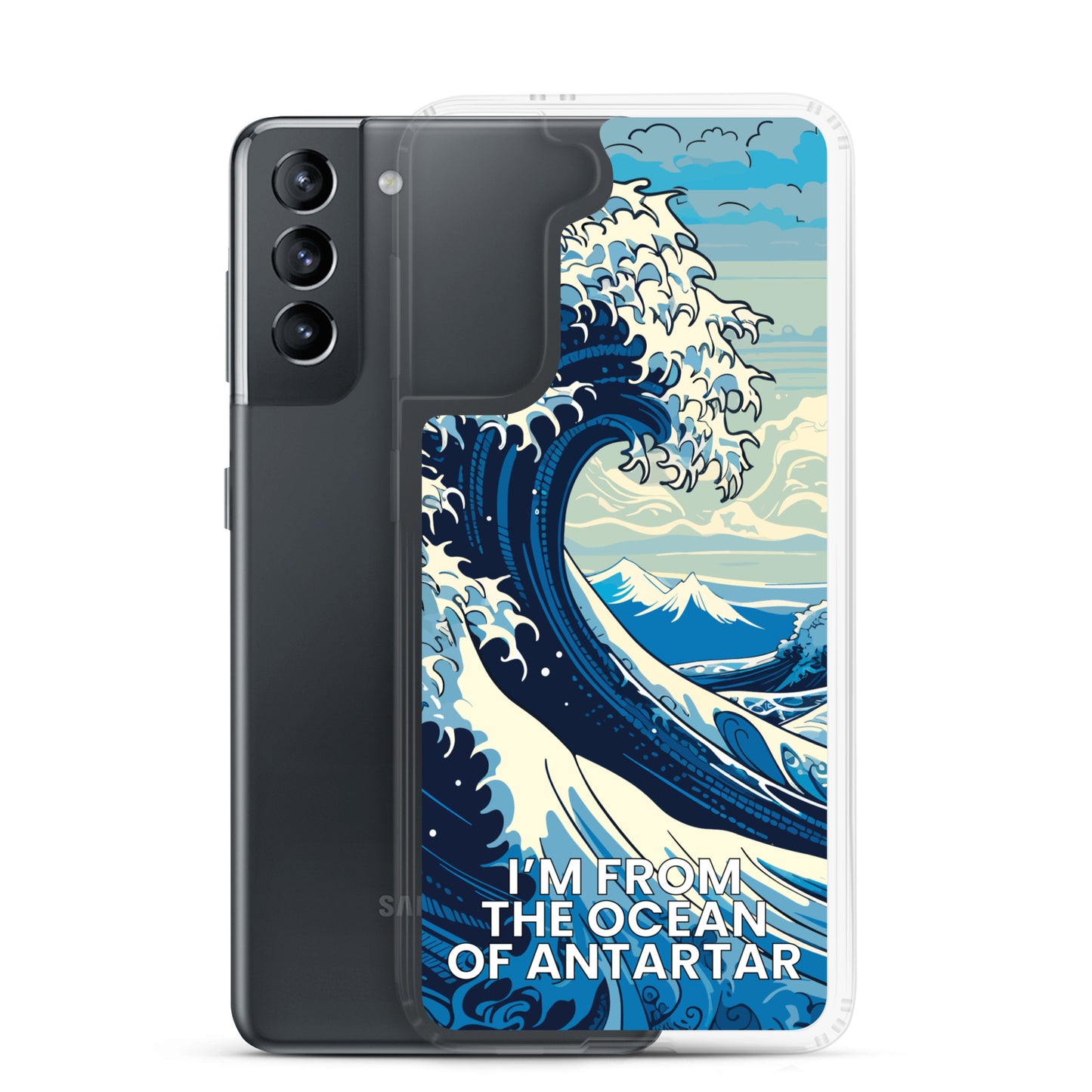 I'm from the ocean of Antartar - Clear Case for Samsung®