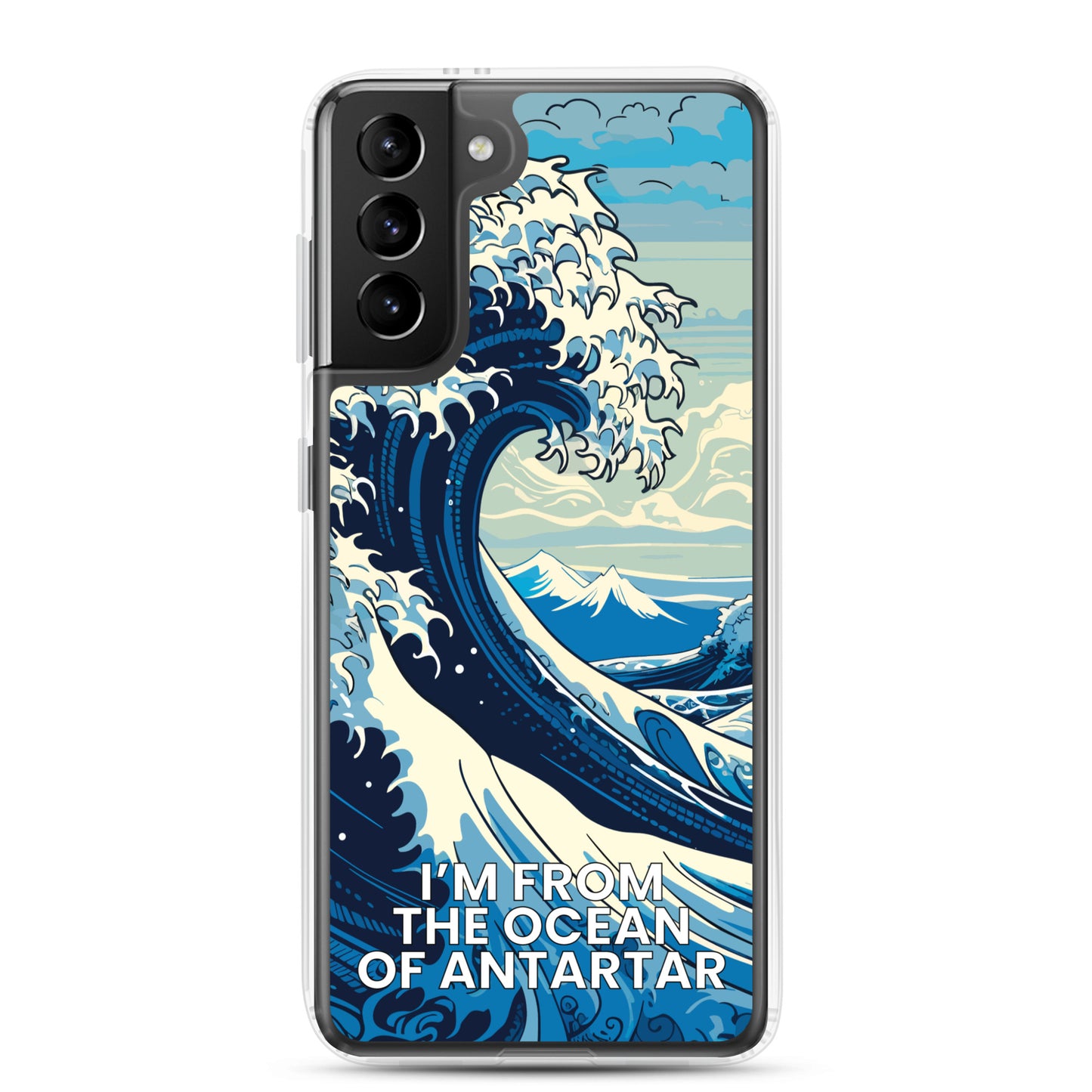 I'm from the ocean of Antartar - Clear Case for Samsung®