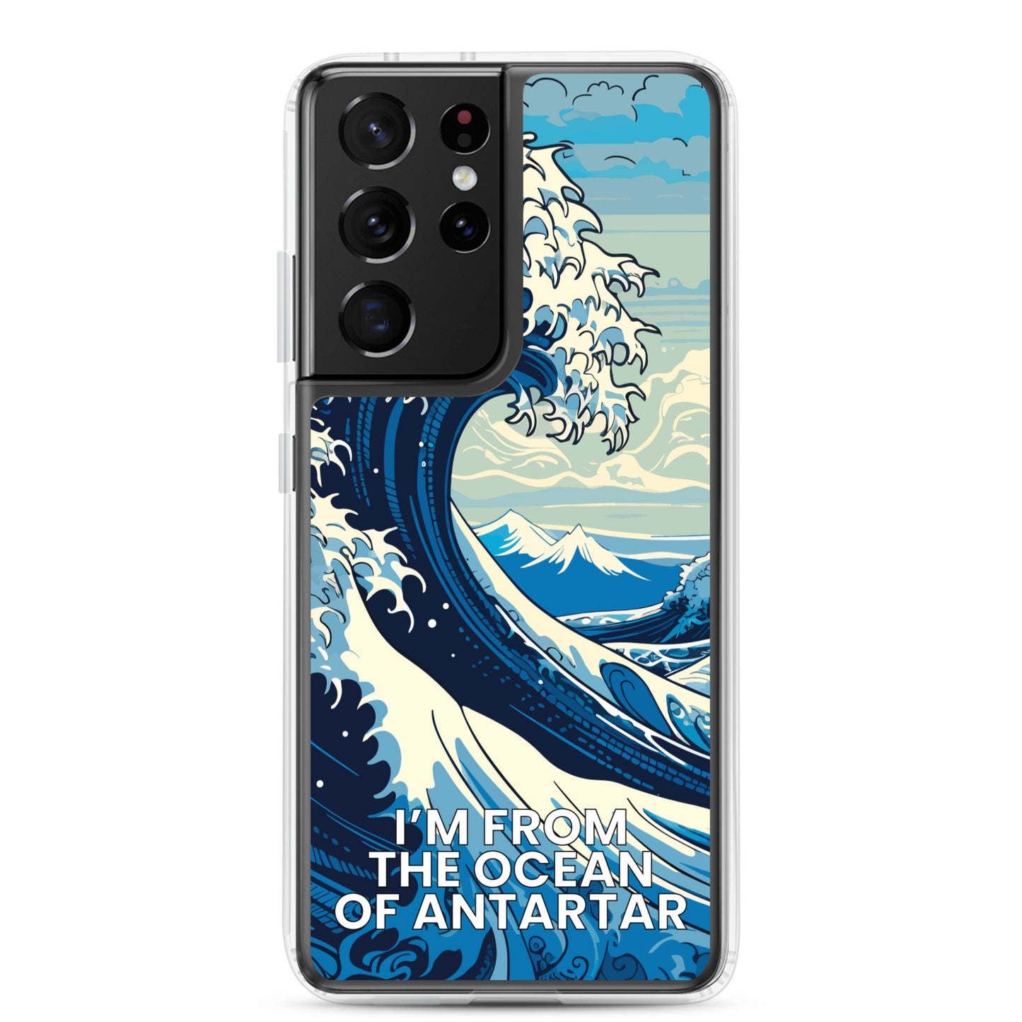I'm from the ocean of Antartar - Clear Case for Samsung®