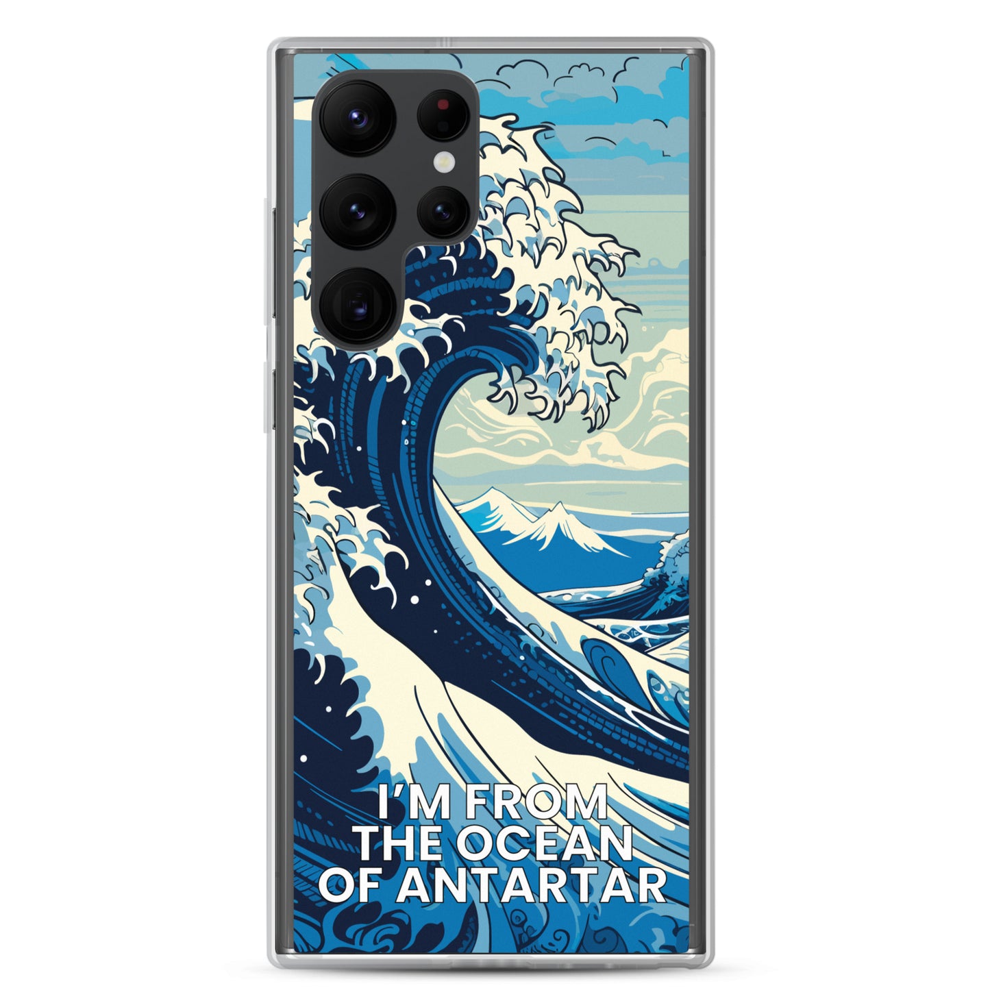 I'm from the ocean of Antartar - Clear Case for Samsung®