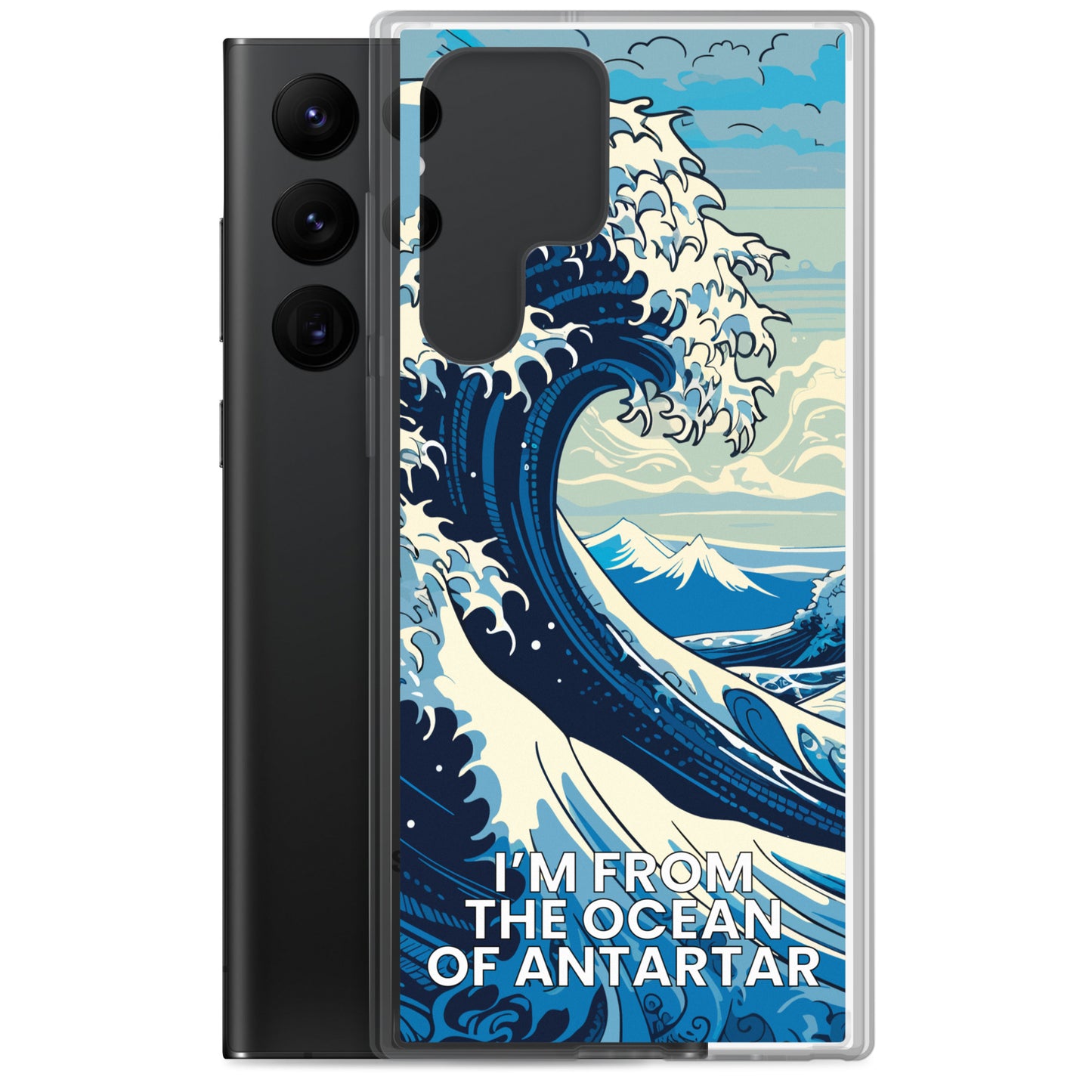 I'm from the ocean of Antartar - Clear Case for Samsung®