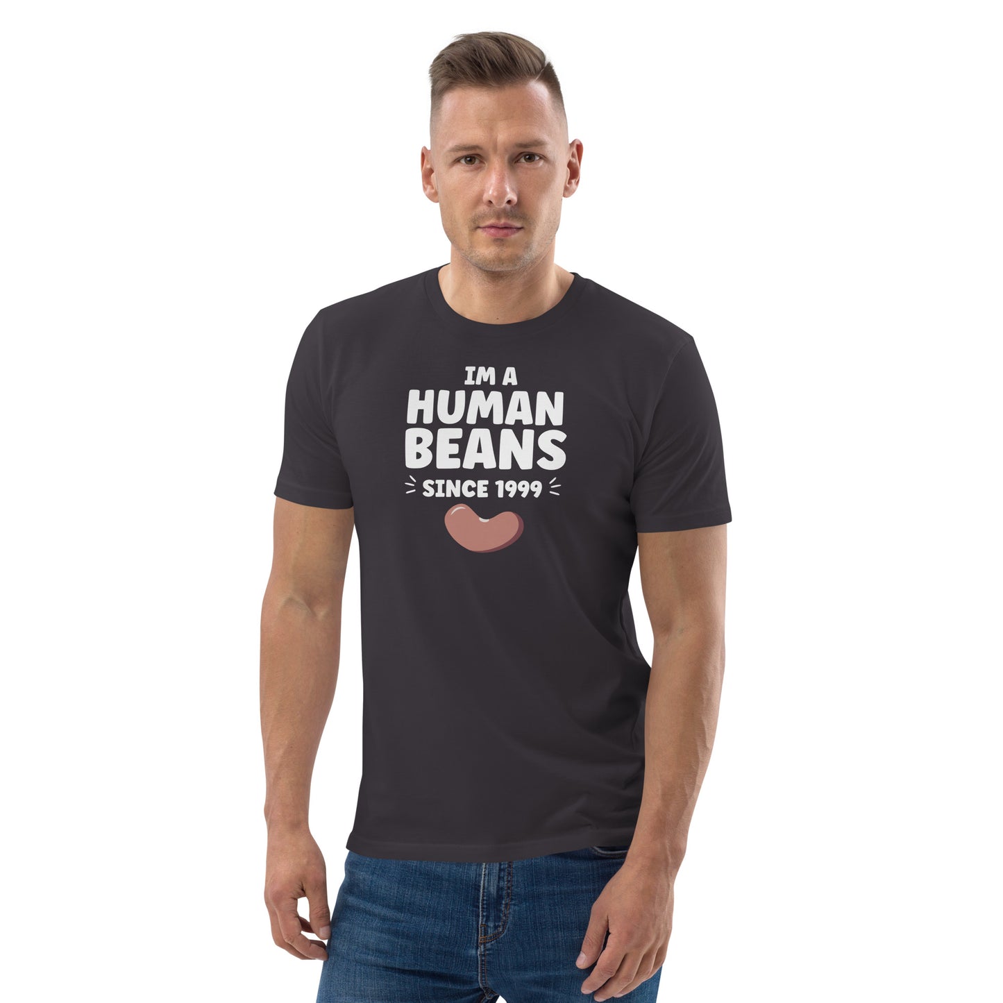 I'm a human beans since 1999 - Unisex organic cotton t-shirt