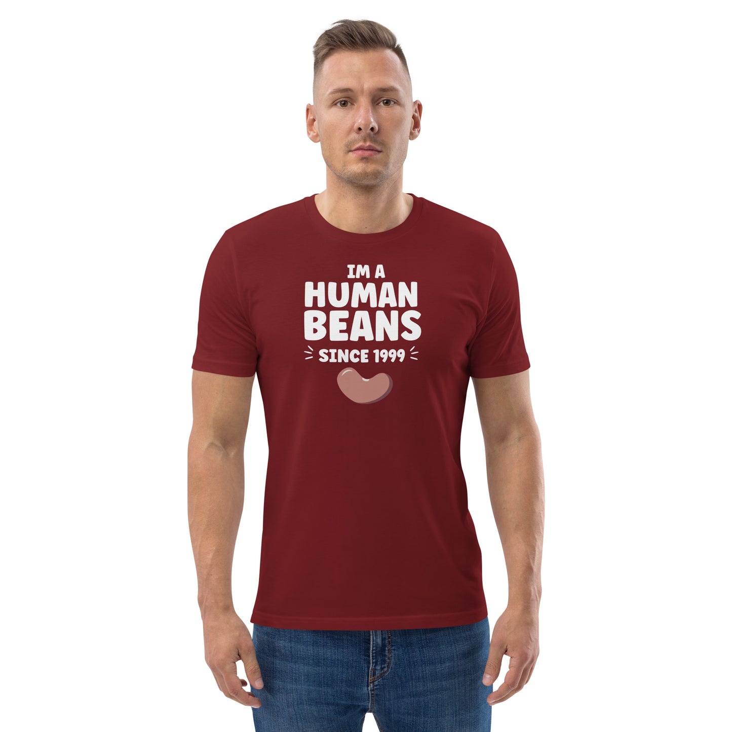 I'm a human beans since 1999 - Unisex organic cotton t-shirt