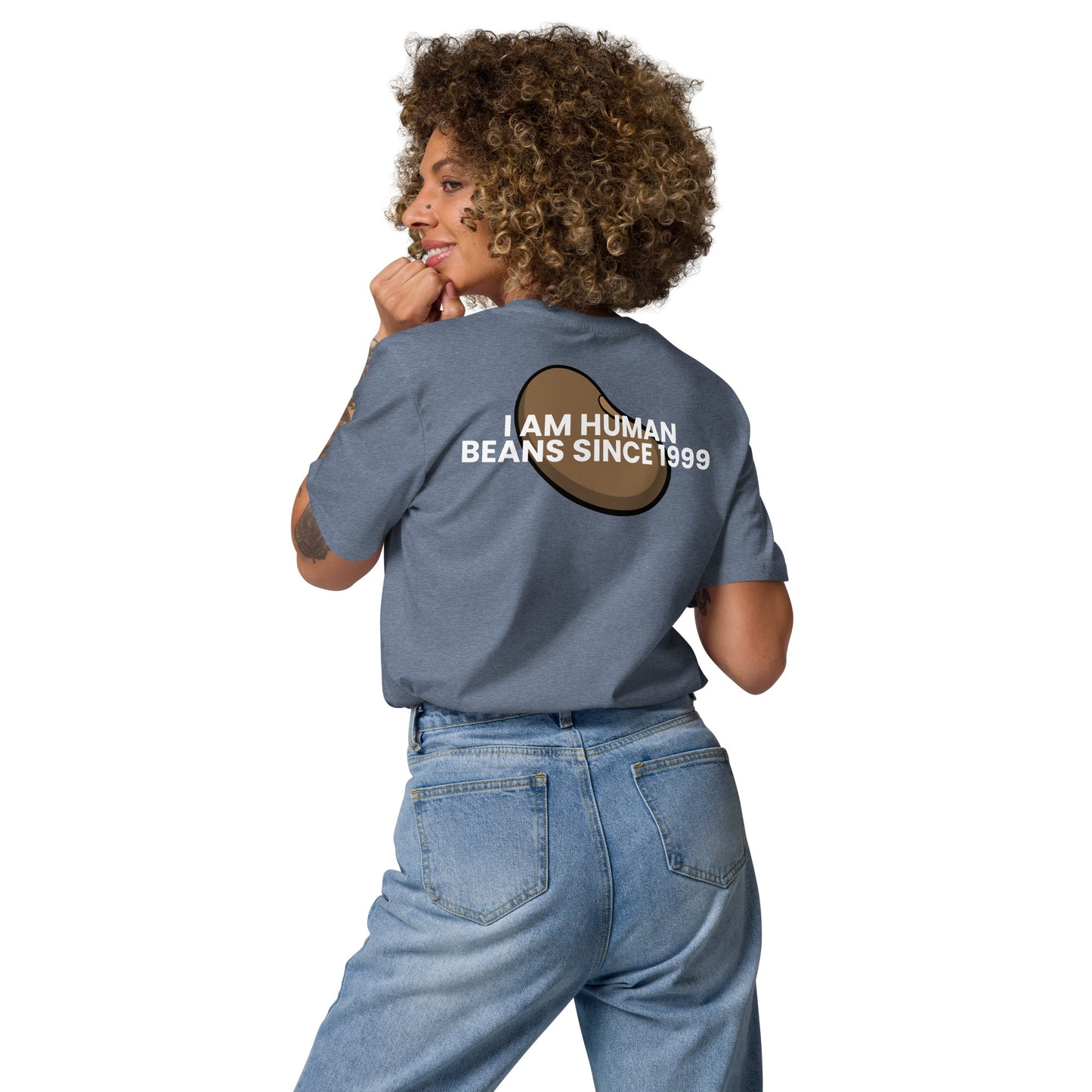 I am human beans since 1999 - Unisex organic cotton t-shirt