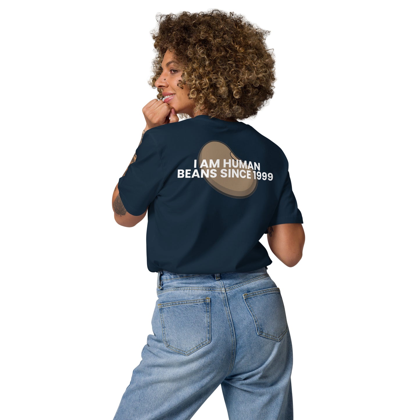 I am human beans since 1999 - Unisex organic cotton t-shirt