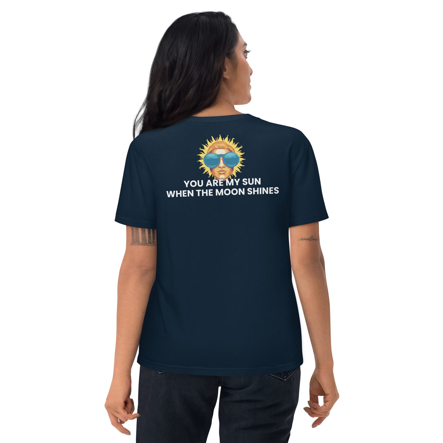 You are my sun when the moon shines - Unisex organic cotton t-shirt