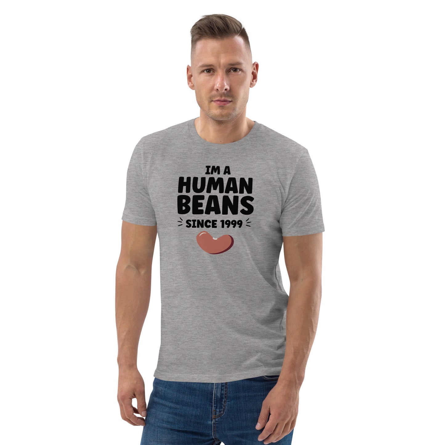 I'm a human beans since 1999 - Unisex organic cotton t-shirt