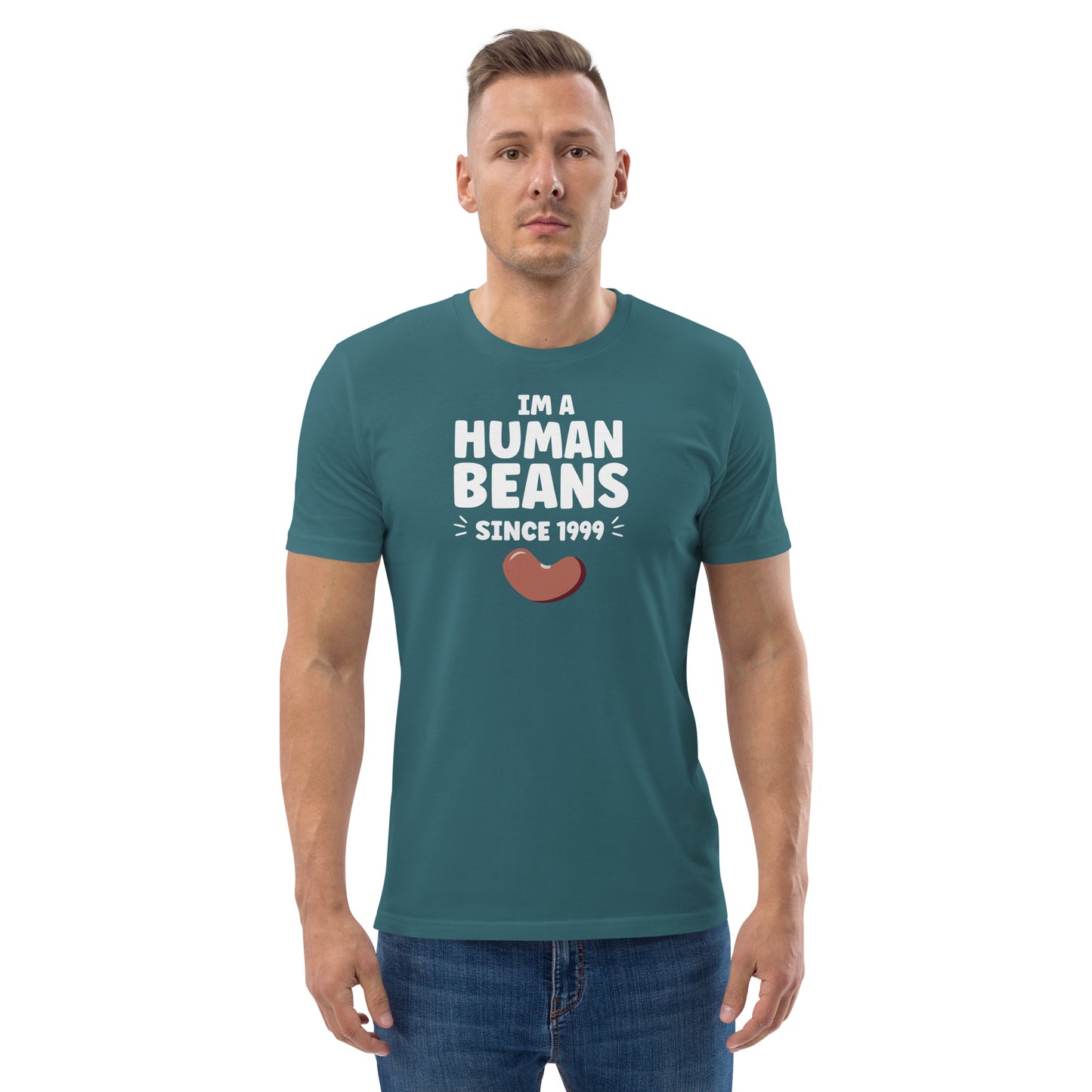 I'm a human beans since 1999 - Unisex organic cotton t-shirt