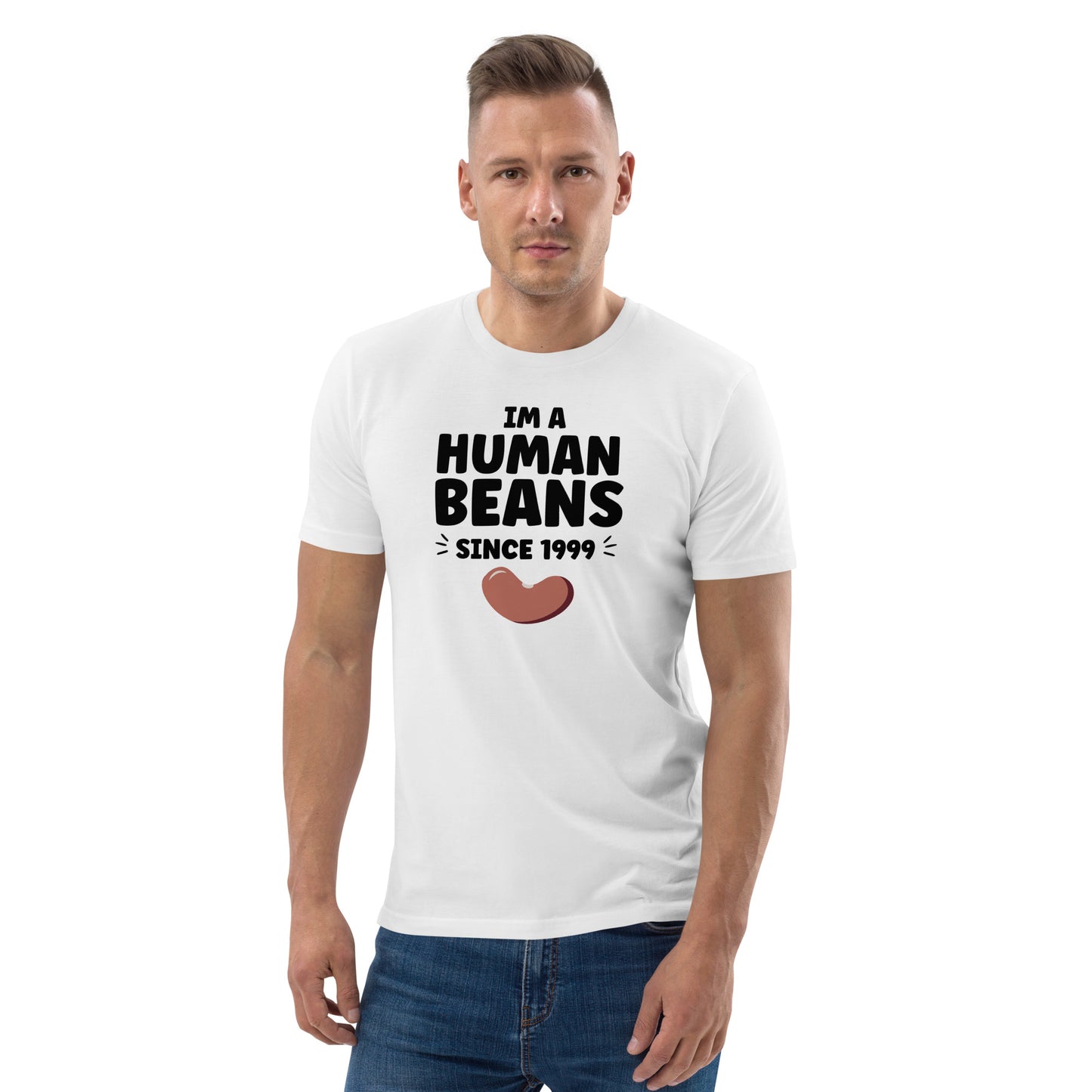 I'm a human beans since 1999 - Unisex organic cotton t-shirt