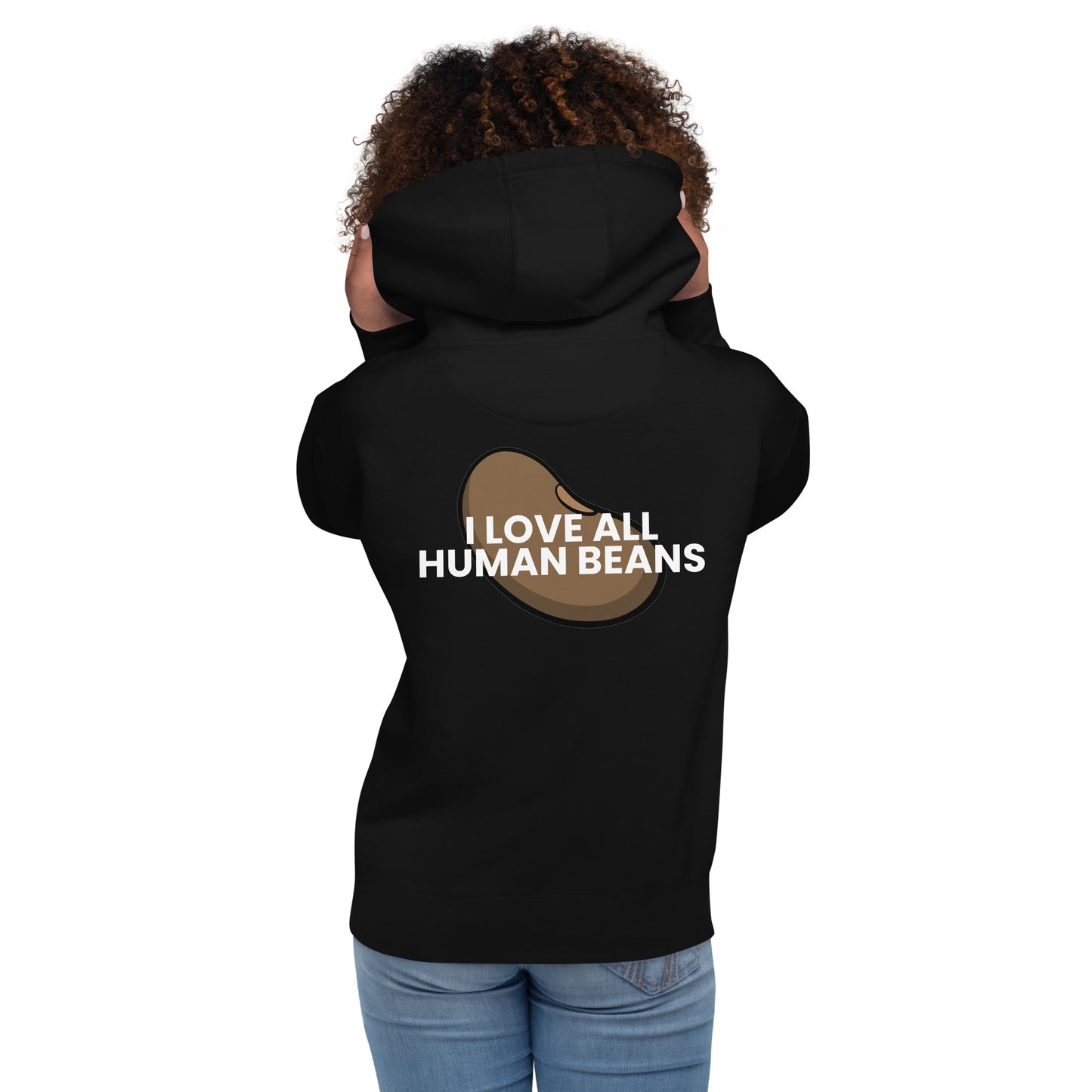 I love all human beans - Unisex Hoodie