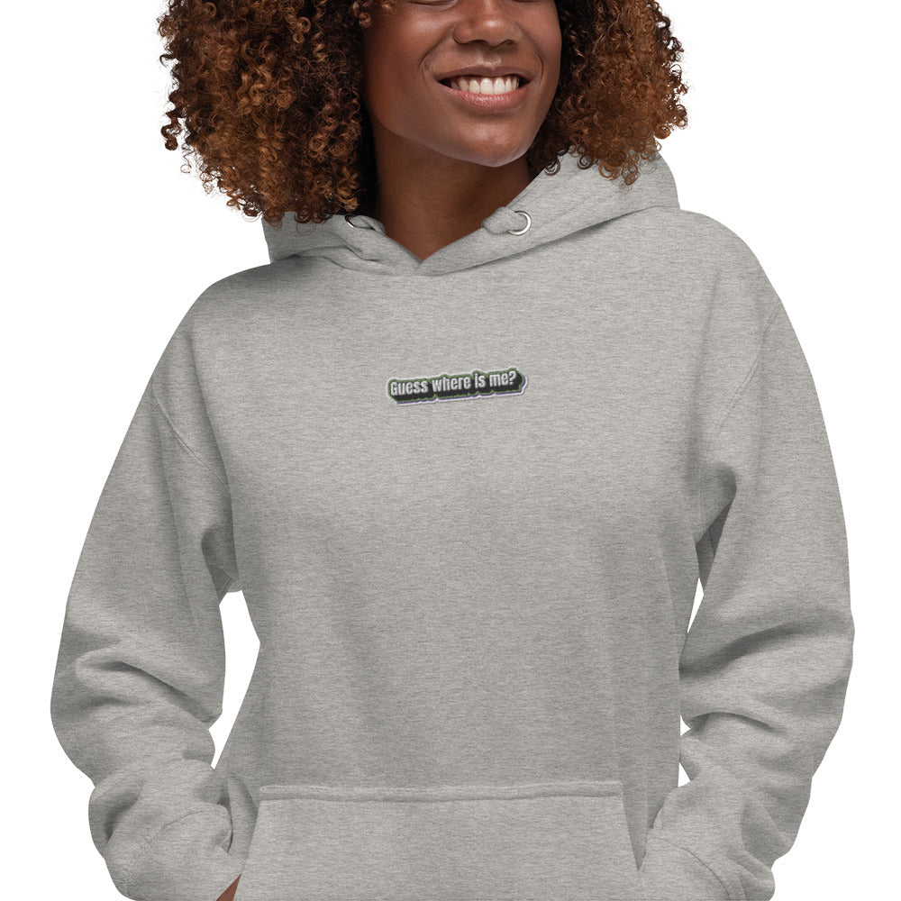 Guess where is me? - Embroided Unisex Hoodie