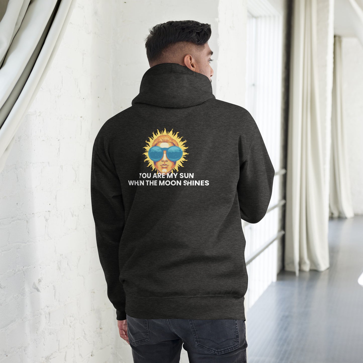 You are my sun when the moon shines - Unisex Hoodie