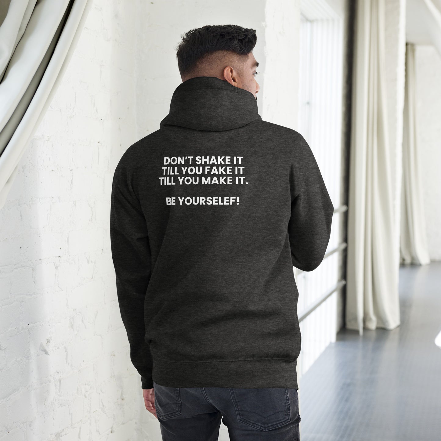 Don’t shake it till you fake it till you make it. - Unisex Hoodie