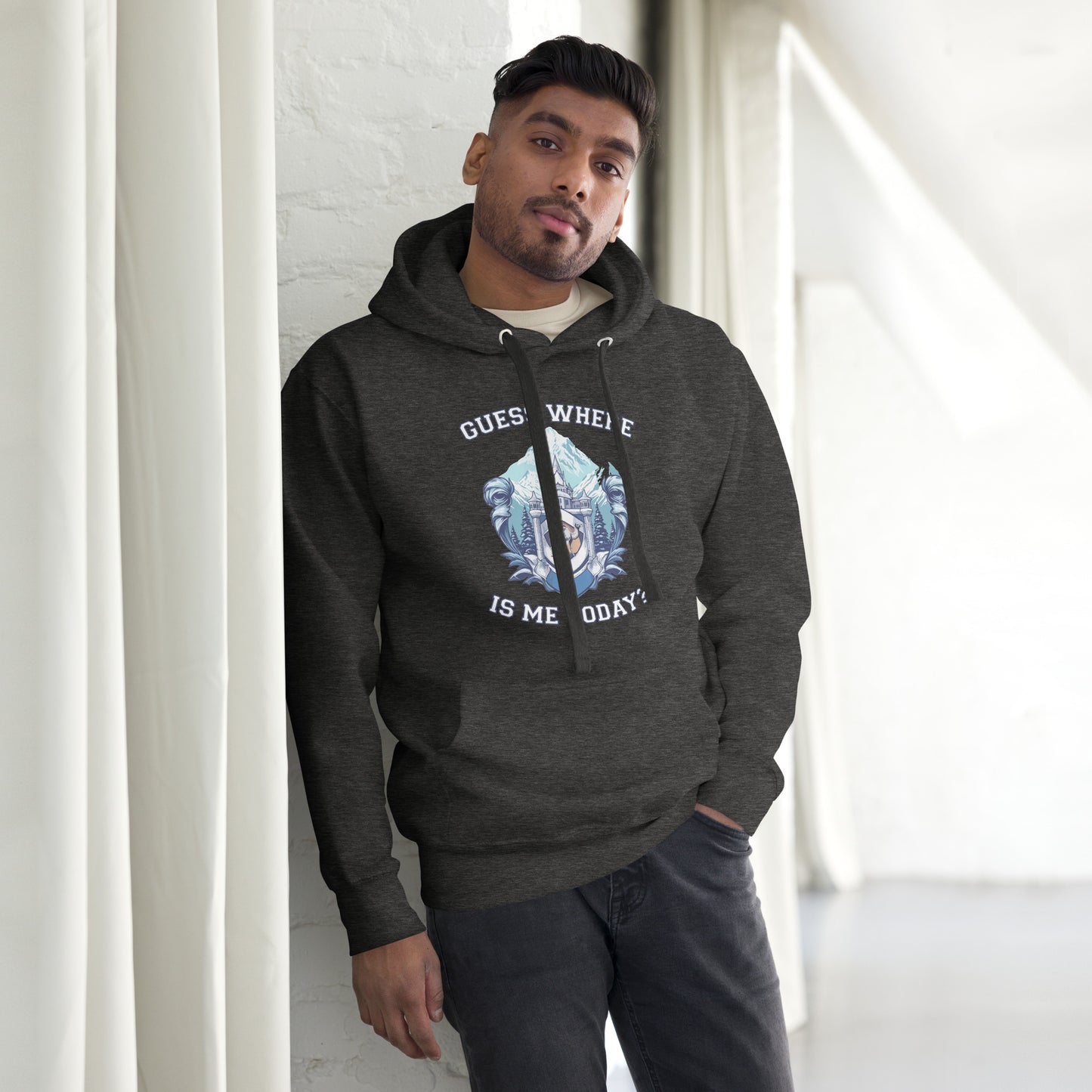Guess where is me today? - Unisex Hoodie