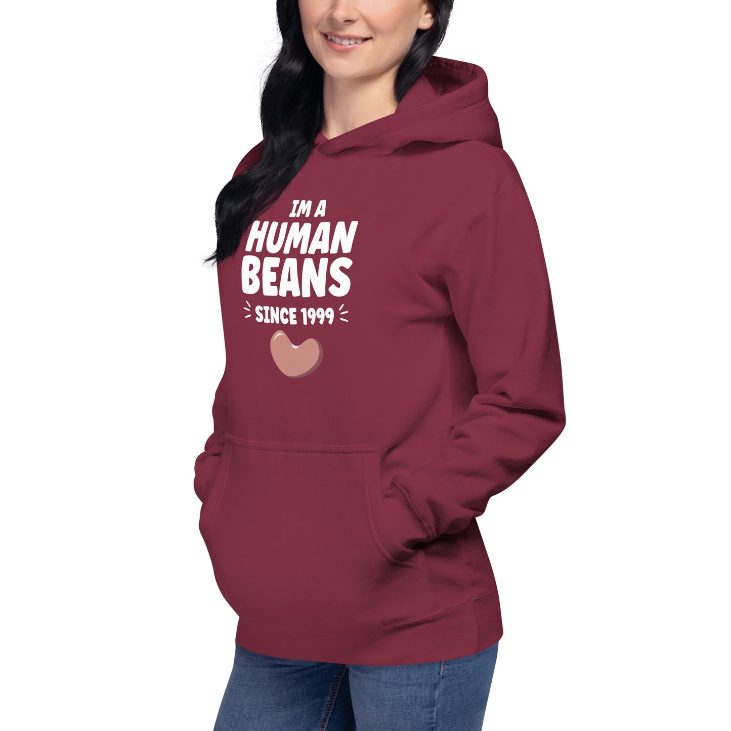I'm a human beans since 1999 - Unisex Hoodie