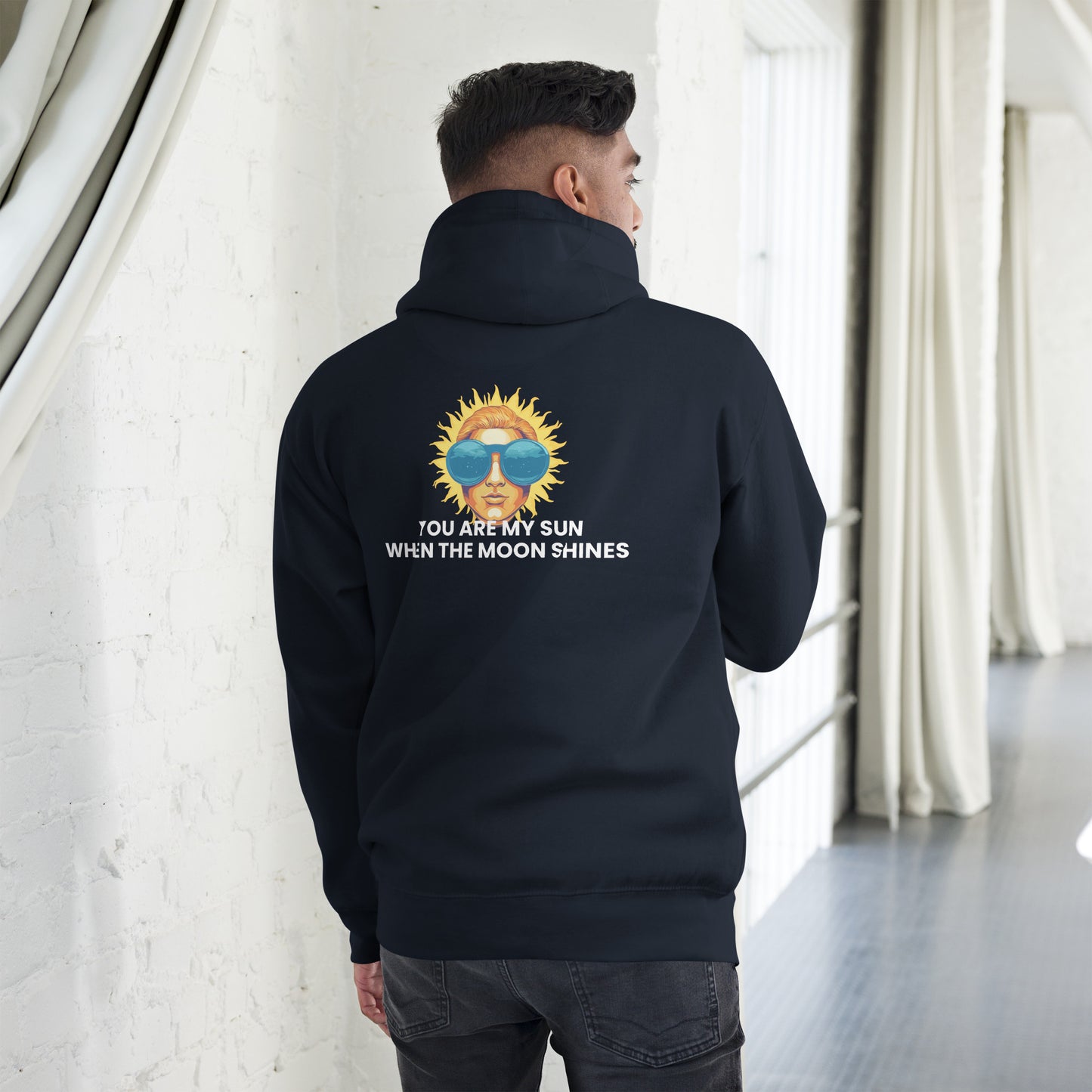 You are my sun when the moon shines - Unisex Hoodie