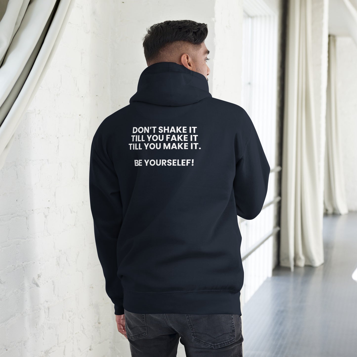 Don’t shake it till you fake it till you make it. - Unisex Hoodie