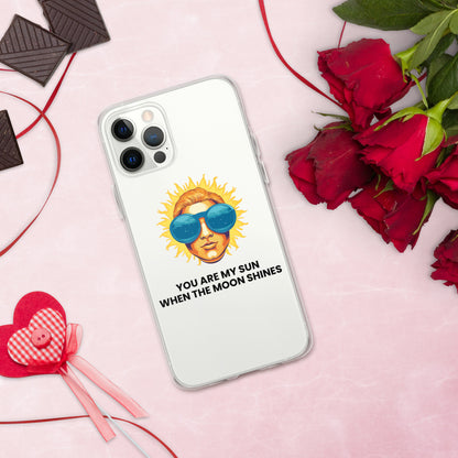 You are my sun when the moon shines - Clear Case for iPhone®