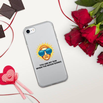 You are my sun when the moon shines - Clear Case for iPhone®