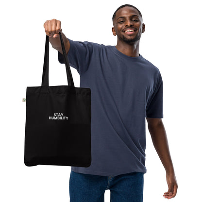 Stay Humbility - Organic fashion tote bag