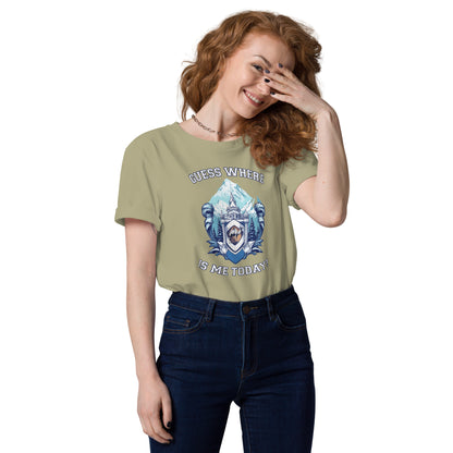Guess where is me today? - Unisex organic cotton t-shirt